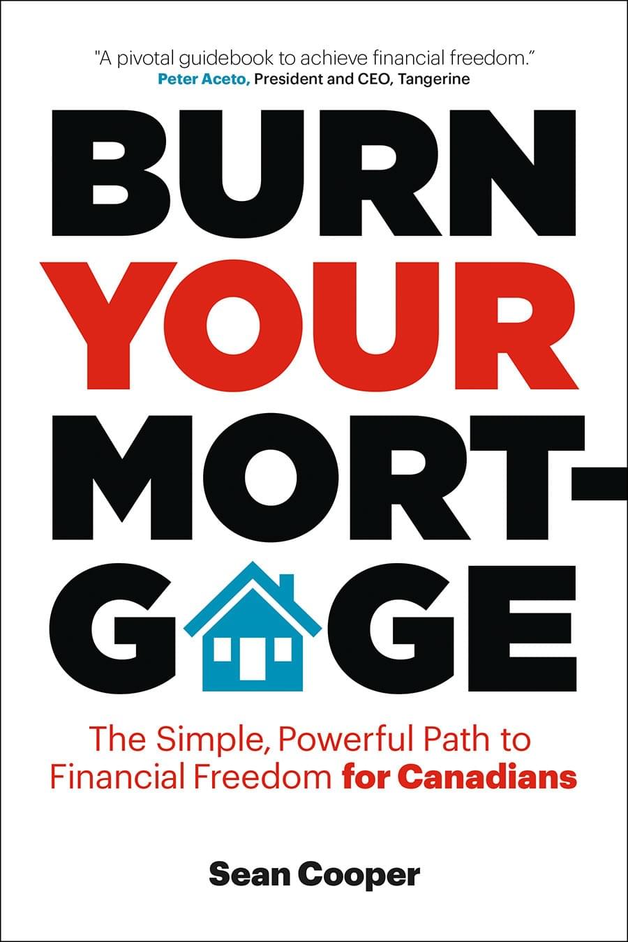 Burn Your Mortgage book by Sean Cooper Burn Your Mortgage book by Sean Cooper