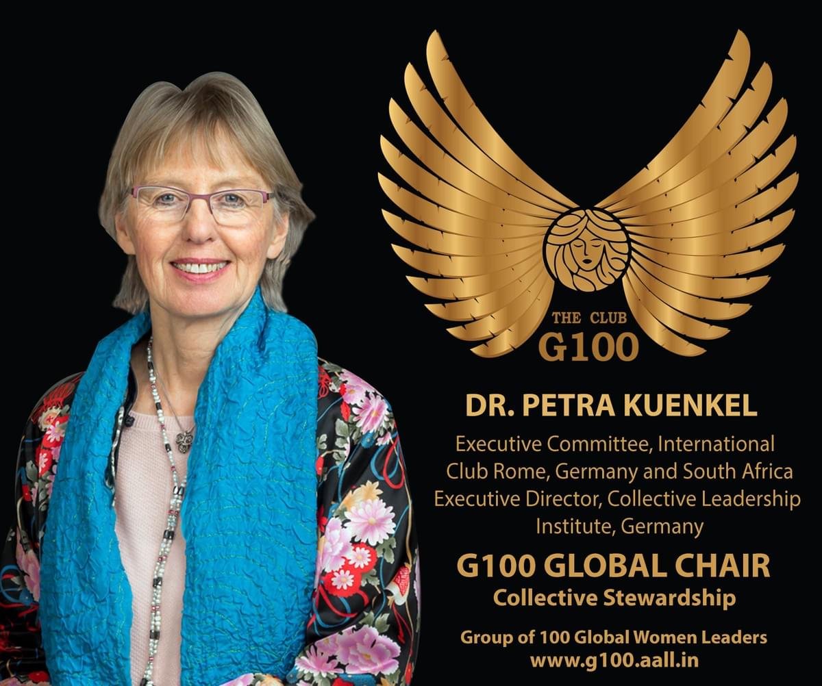 Dr. Petra Kuenkel is G100 Global Chair for Collective Stewardship Dr. Petra Kuenkel is G100 Global Chair for Collective Stewardship