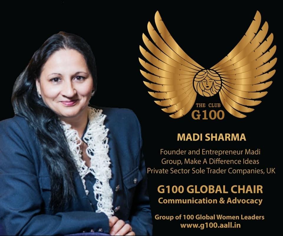 Madi Sharma is G100 Global Chair for Communication & Advocacy Madi Sharma is G100 Global Chair for Communication & Advocacy