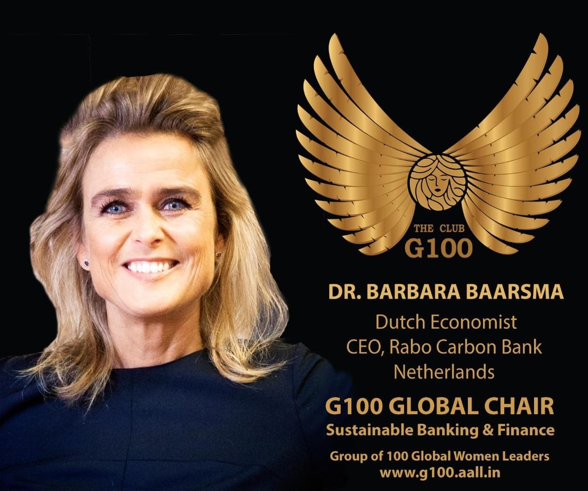 Dr. Barbara Baarsma is G100 Global Chair for Sustainable Banking & Finance Dr. Barbara Baarsma is G100 Global Chair for Sustainable Banking & Finance