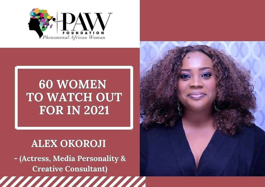 Alex Okoroji is Nominated one of PAW Africa 60 Women to Watch in 2021 Alex Okoroji is Nominated one of PAW Africa 60 Women to Watch in 2021