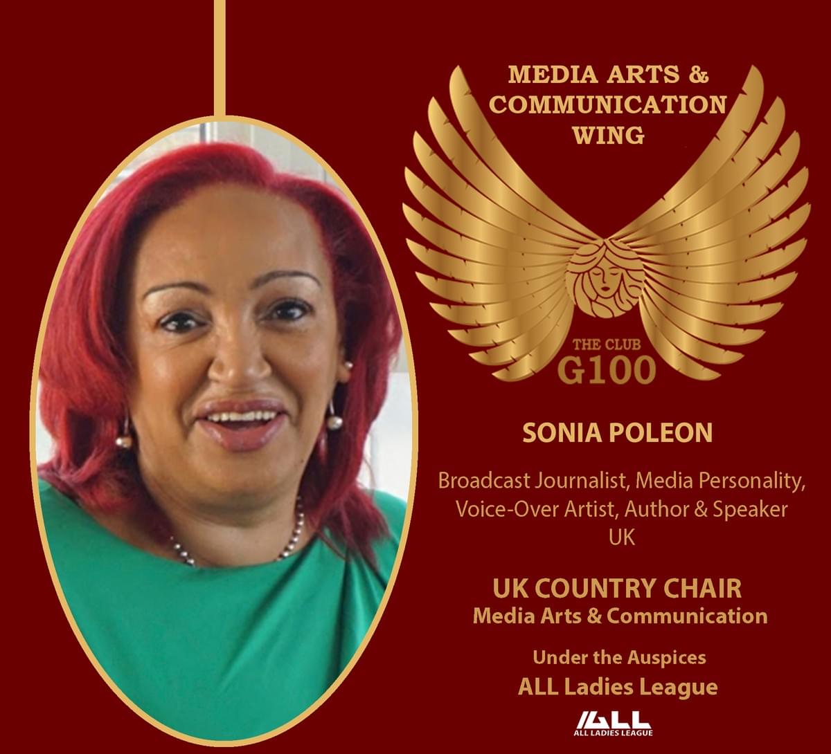 Sonia Poleon is UK Country Chair for G100 Media Arts & Communication Sonia Poleon is UK Country Chair for G100 Media Arts & Communication