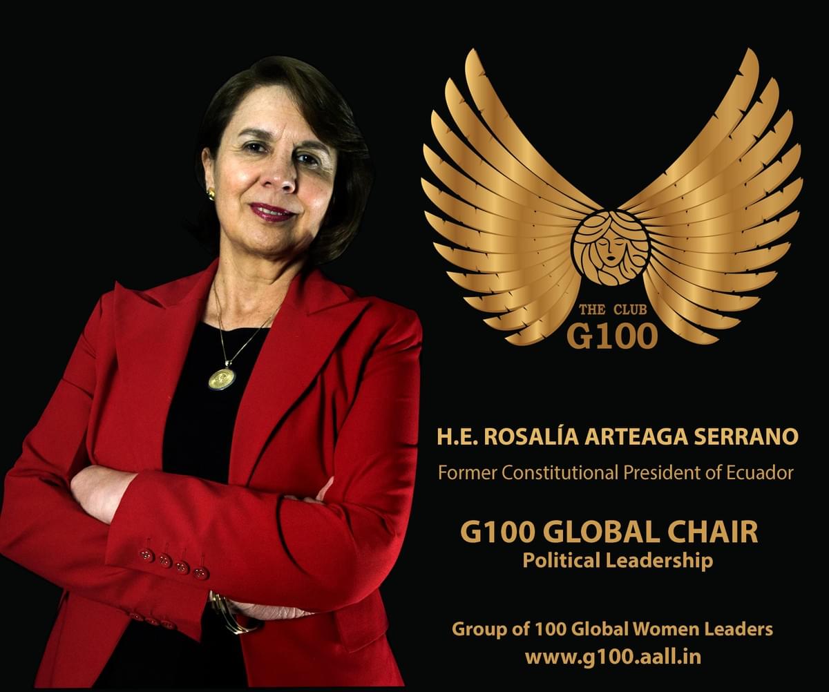 Rosalia Arteaga Serrano is G100 Global Chair for Political Leadership Rosalia Arteaga Serrano is G100 Global Chair for Political Leadership