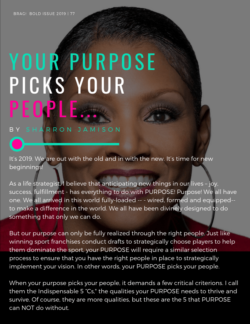 Inside Article Cover from Contributor, from Life Strategist, SharRon Jamison in the latest 2019 Bold Winter Issue of BRAG! Inside Article Cover from Contributor, from Life Strategist, SharRon Jamison in the latest 2019 Bold Winter Issue of BRAG!