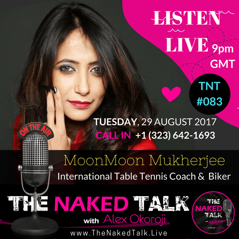 MoonMoon Mukherjee is Guest on THE NAKED TALK w/ Alex Okoroji MoonMoon Mukherjee is Guest on THE NAKED TALK w/ Alex Okoroji