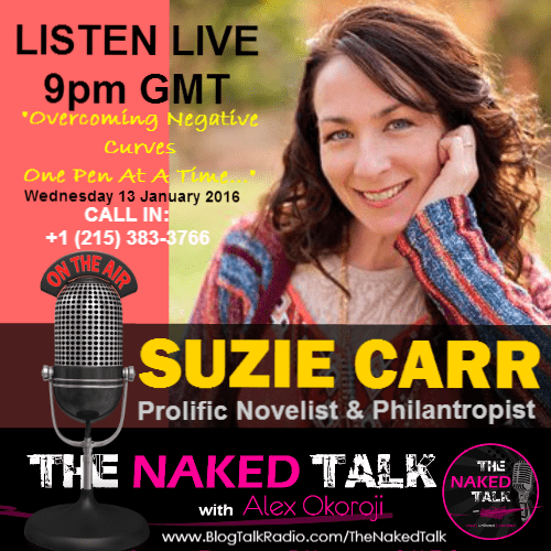 Suzie Carr is Guest on THE NAKED TALK w/ Alex Okoroji Suzie Carr is Guest on THE NAKED TALK w/ Alex Okoroji