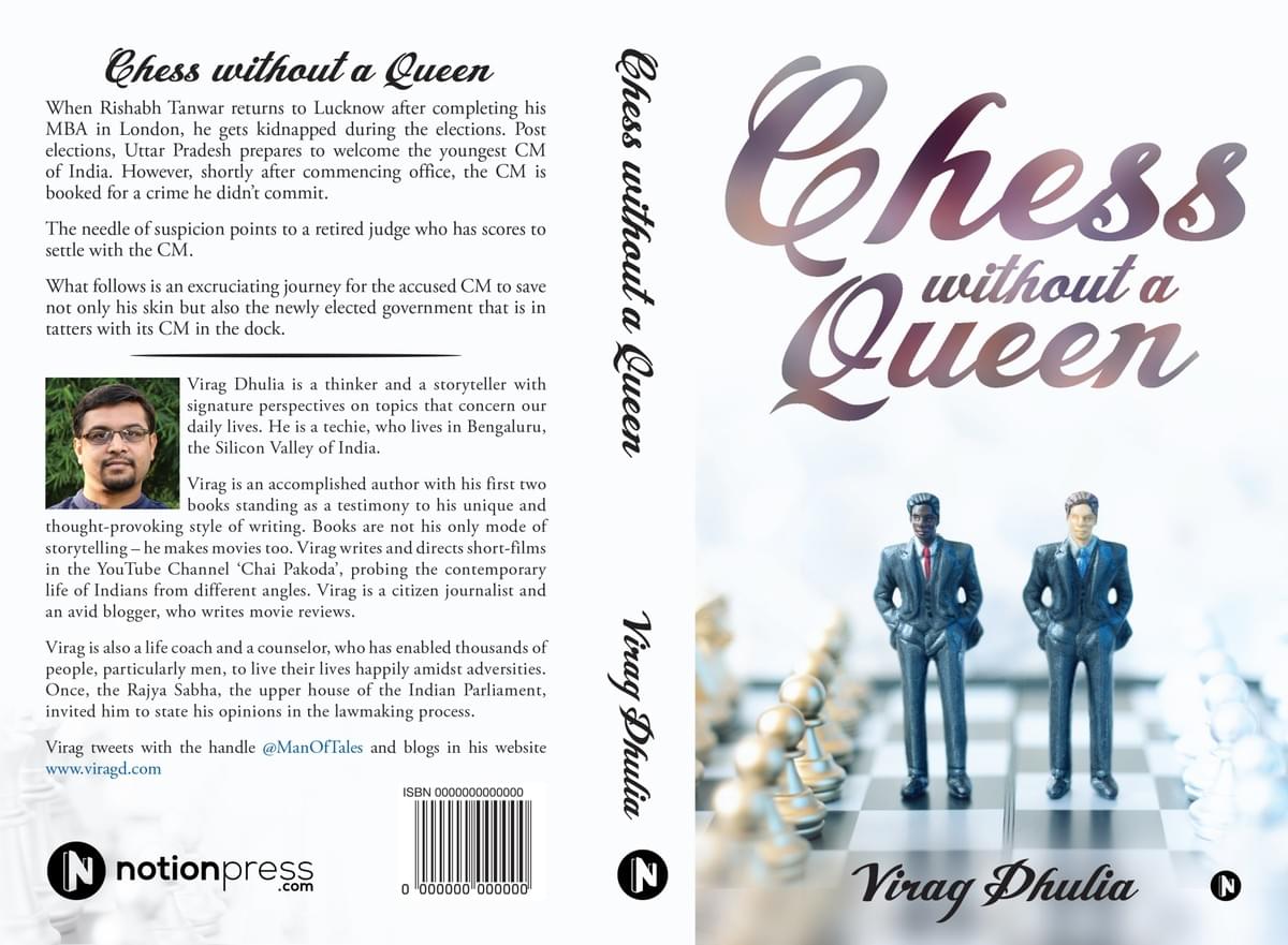 Chess Without a Queen by Author, Virag Dhulia Chess Without a Queen by Author, Virag Dhulia