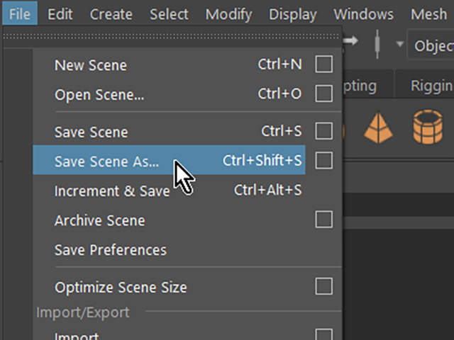 MAYA File→Save Scenes As MAYA File→Save Scenes As