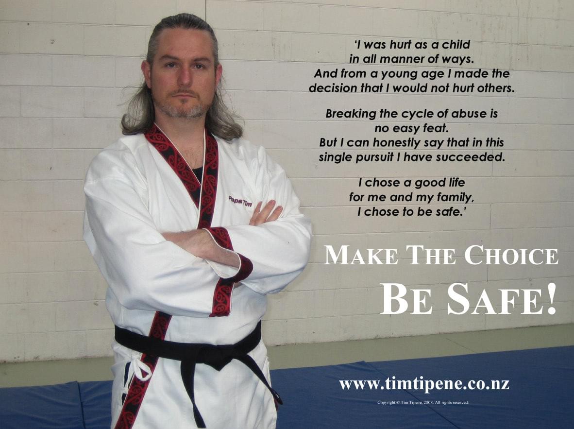Tim Tipene Make the Choice, Be Safe Poster 1 Tim Tipene Make the Choice, Be Safe Poster 1