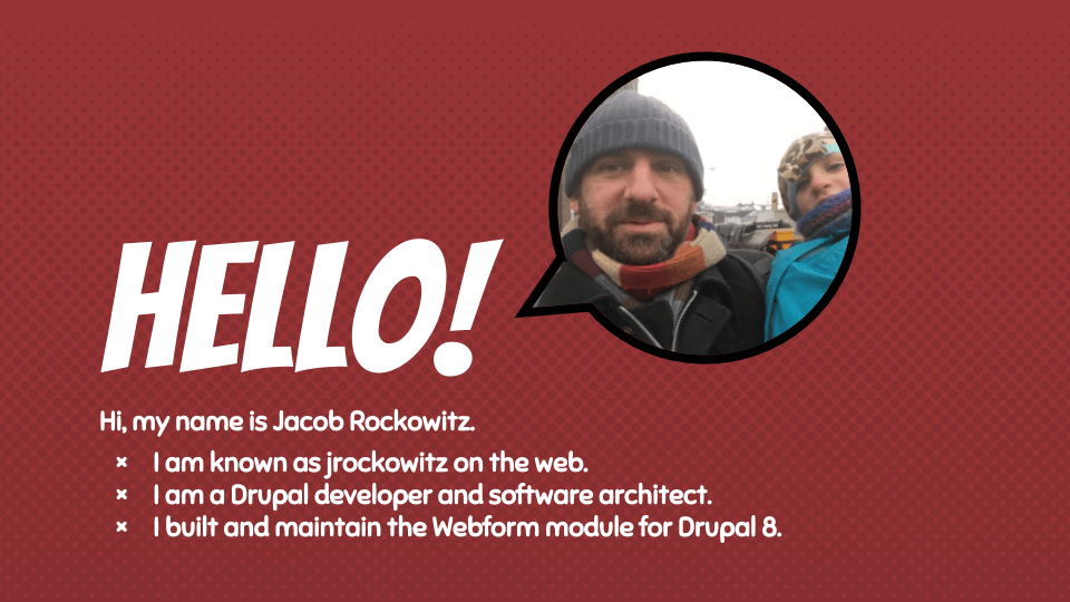 Hi, my name is Jacob Rockowitz Hi, my name is Jacob Rockowitz