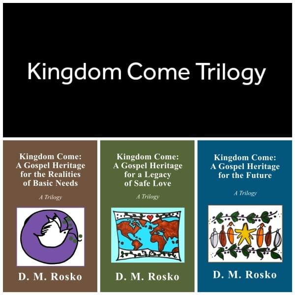 Kingdom Come Trilogy (c) Dena Michele Rosko Kingdom Come Trilogy (c) Dena Michele Rosko