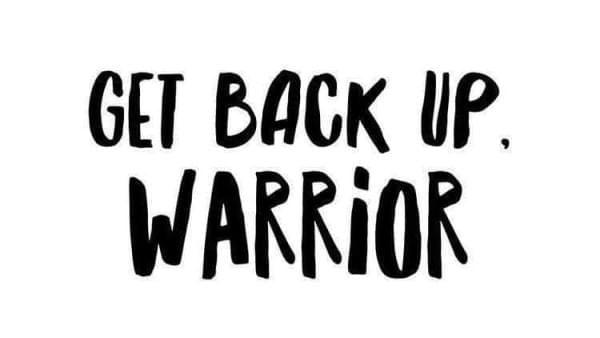 "Get back up Warrior" meme "Get back up Warrior" meme
