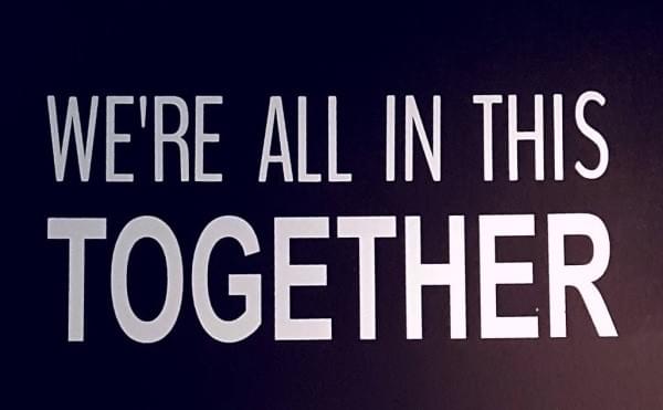 "We're all in this together" murel "We're all in this together" murel