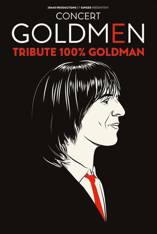 jean-jacques goldman lille edhec affiche du spectacle concert de Goldmen tribute 100% goldman jean-jacques goldman lille edhec affiche du spectacle concert de Goldmen tribute 100% goldman