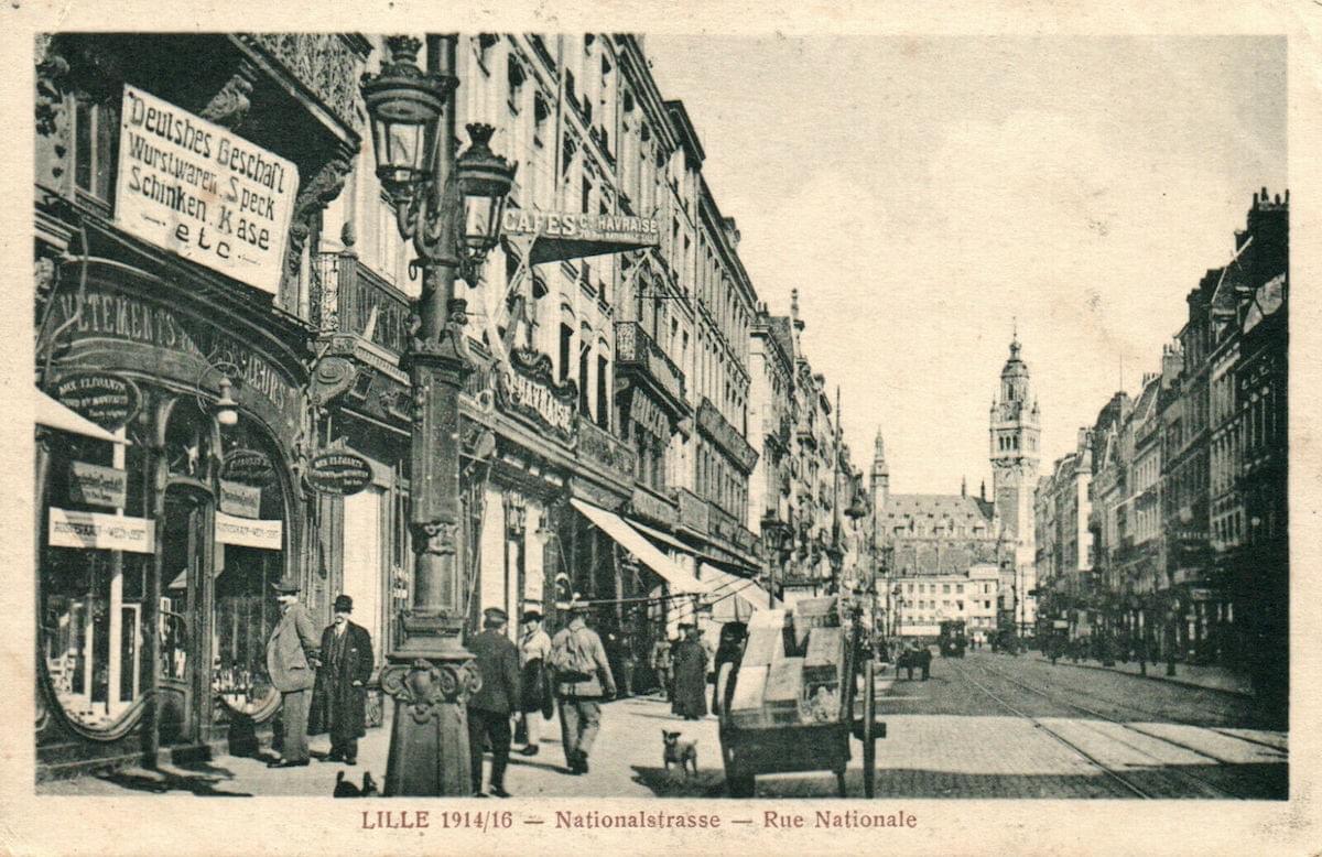 Lille rue nationale au temps de l'occupation allemande pendant la première guerre mondiale Lille rue nationale au temps de l'occupation allemande pendant la première guerre mondiale