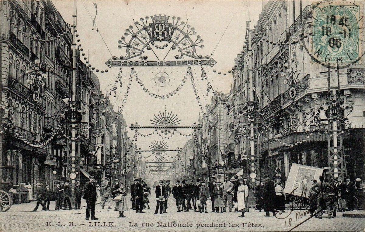 Lille rue nationale décorée pour les fêtes de Lille en 1906 Lille rue nationale décorée pour les fêtes de Lille en 1906