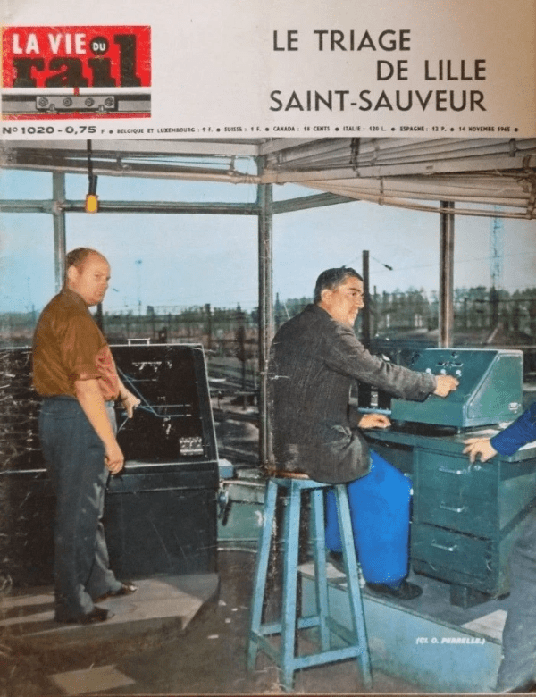 Lille La gare Lille Saint-Sauveur et son activité de triage font la une de La Vie du Rail en 1965 Lille La gare Lille Saint-Sauveur et son activité de triage font la une de La Vie du Rail en 1965