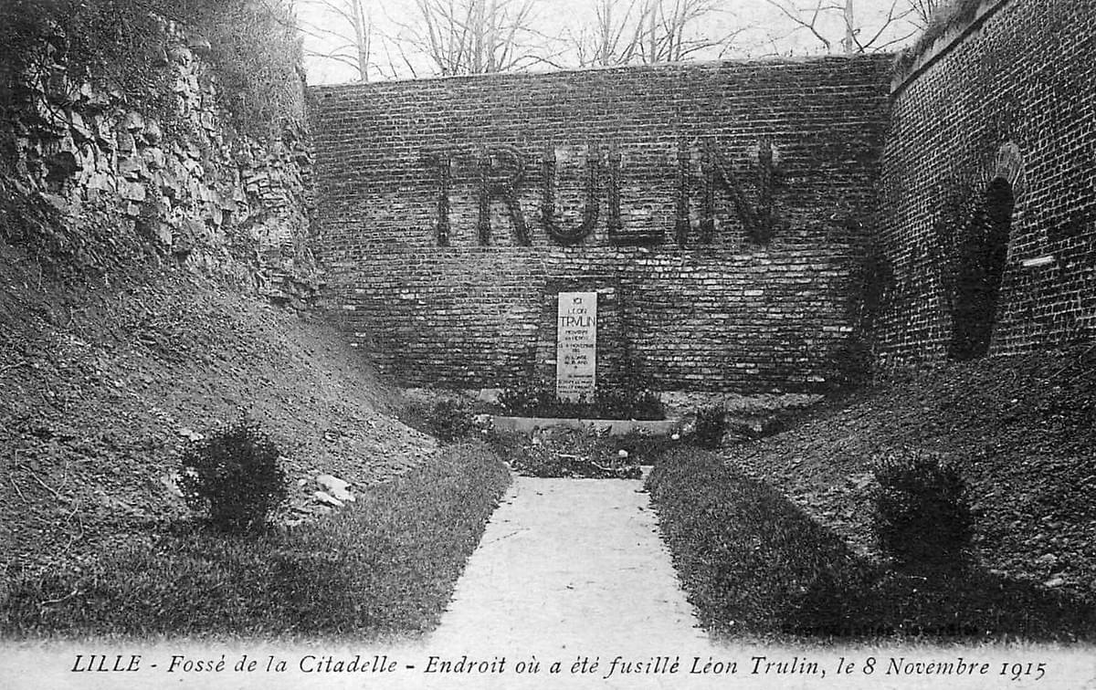 lille leon trulin fossé de la citadelle où il a été fusillé le 8 novembre 1915 lille leon trulin fossé de la citadelle où il a été fusillé le 8 novembre 1915