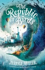 The Republic of Birds, by Jessica Miller The Republic of Birds, by Jessica Miller
