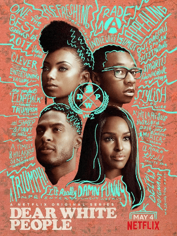 Dear White People Dear White People