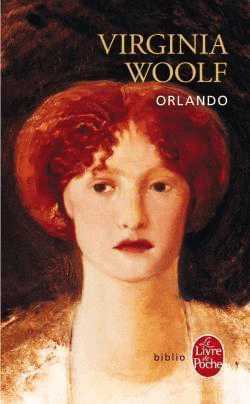 Virginia Woolf, Orlando - Biblio Le Livre de Poche Virginia Woolf, Orlando - Biblio Le Livre de Poche
