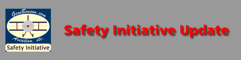 Safety Initiative Update Safety Initiative Update
