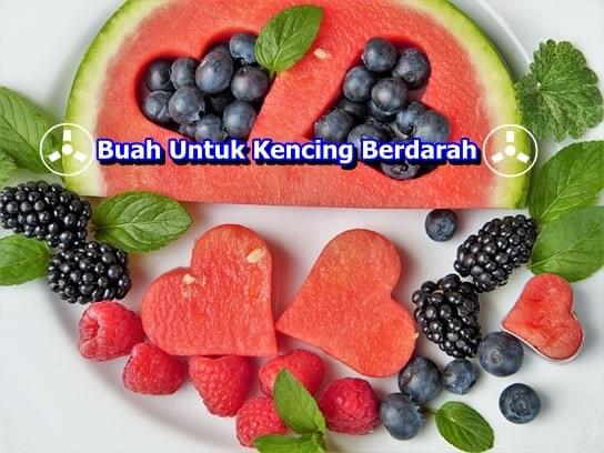 Buah Untuk Penderita Kencing Berdarah Yang Paling Dianjurkan Buah Untuk Penderita Kencing Berdarah Yang Paling Dianjurkan