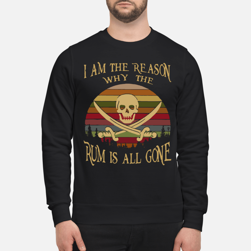 I am the reason why the rum is all gone Vintage kid shirt I am the reason why the rum is all gone Vintage kid shirt