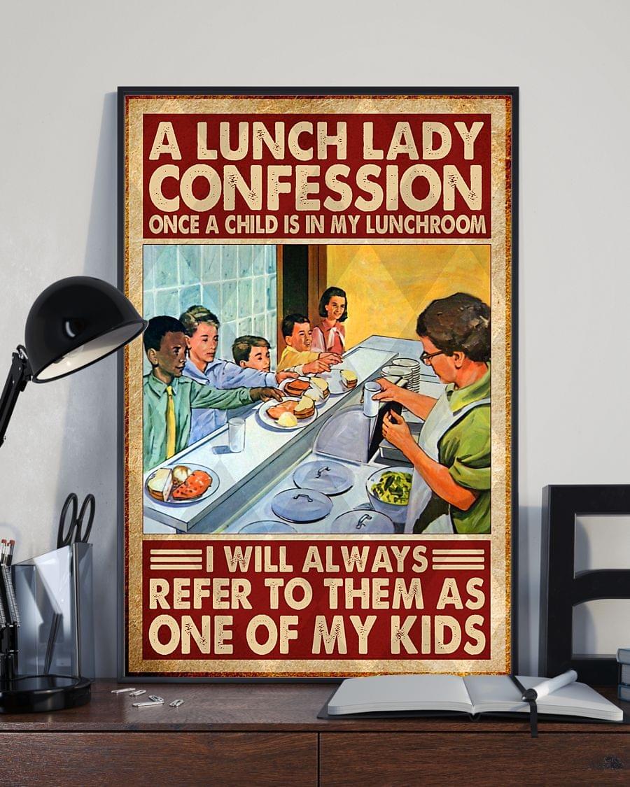 A Lunch Lady Confession Once A Child In My Lunchroom Poster