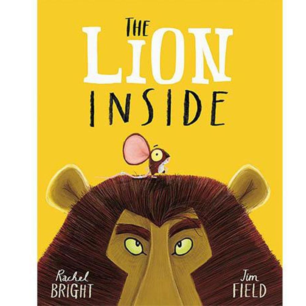 書名:《The Lion Inside》 作者:Rachel Bright著;Jim Field繪 出版社:Orchard Books 出版年:2015年9月3日 (圖|本文作者提供) 書名:《The Lion Inside》 作者:Rachel Bright著;Jim Field繪 出版社:Orchard Books 出版年:2015年9月3日 (圖|本文作者提供)