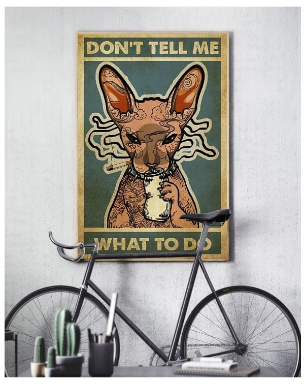 Official Cat Don T Tell Me What To Do Poster