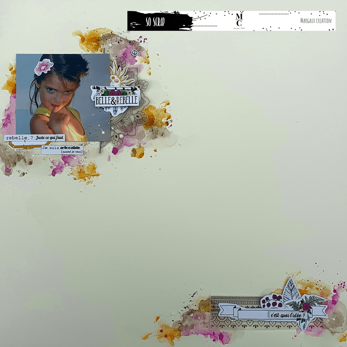 Page scrapbooking rebelle juste ce qu'il faut. France - DT margaux création Sophie alcala Page scrapbooking rebelle juste ce qu'il faut. France - DT margaux création Sophie alcala