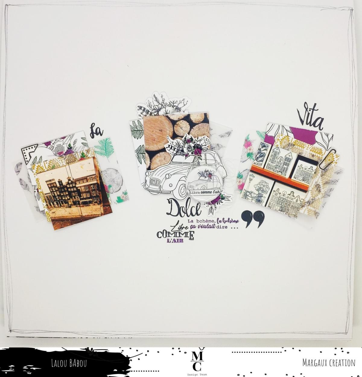 margaux création équipe DT LAlou Babou - La bohème ça voulait dire ... scrapbooking margaux création équipe DT LAlou Babou - La bohème ça voulait dire ... scrapbooking