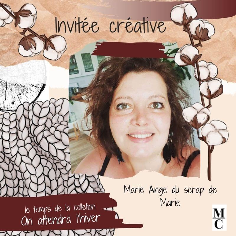 Invitée créative Margaux creation - LE scrap de Marie - Ange Invitée créative Margaux creation - LE scrap de Marie - Ange