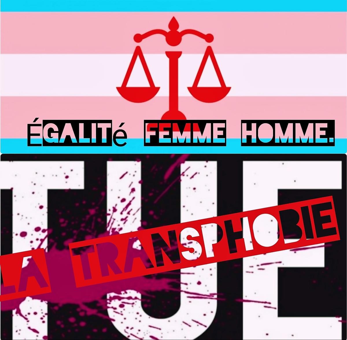 situation trans, la transphobie tue. Une situation inacceptable. Egalité femme homme, stop transmisogynie, stop transphobie. human right situation trans, la transphobie tue. Une situation inacceptable. Egalité femme homme, stop transmisogynie, stop transphobie. human right