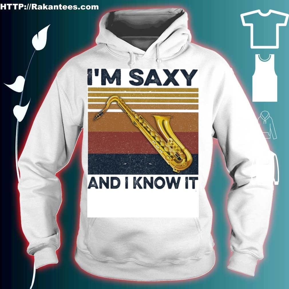 Safe Sax I M Saxy And I Know It Vintage Shirt