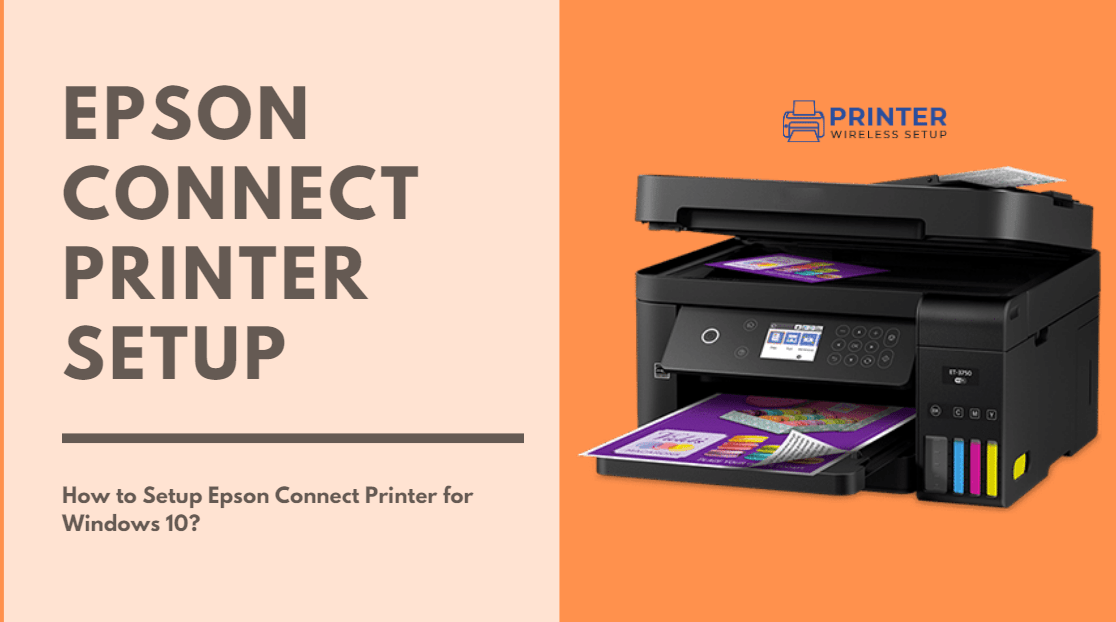 How to Setup Epson Connect Printer for Windows 10? - epson printer