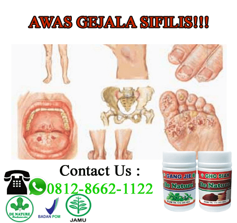 Inilah Tanda Tanda Seseorang Mengidap Penyakit Sipilis De Nature Obat De Nature Obat Raja Singa Obat Sipilis Obat Sifilis