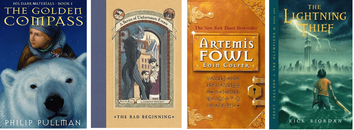 Book covers: The Golden Compass, The Bad Beginning, Artemis Fowl, The Lightning Thief Book covers: The Golden Compass, The Bad Beginning, Artemis Fowl, The Lightning Thief