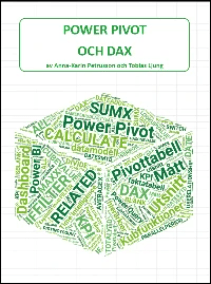 Kursbok Power Pivot och Power BI Kursbok Power Pivot och Power BI