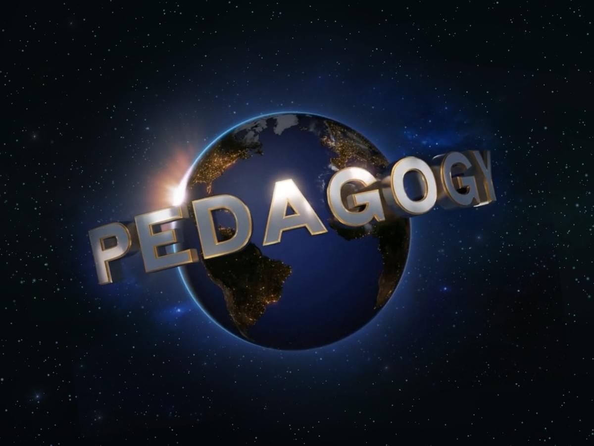 The idea of the image is to convey universality, recognizable from the world famous Universal Studios logo, and refocusing this on the word 'pedagogy' The idea of the image is to convey universality, recognizable from the world famous Universal Studios logo, and refocusing this on the word 'pedagogy'