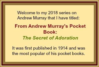 The Secret of Adoration published in 1914 The Secret of Adoration published in 1914