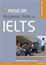 Focus on Academic Skills for IELTS (Longman) Focus on Academic Skills for IELTS (Longman)