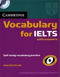 Cambridge Vocabulary for IELTS Cambridge Vocabulary for IELTS