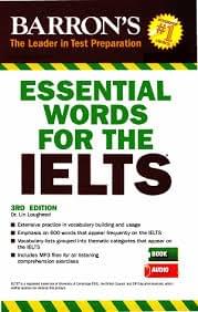 Barron's Essential Words For IELTS Barron's Essential Words For IELTS