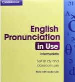 English Pronunciation in Use (elementary + intermediate) English Pronunciation in Use (elementary + intermediate)