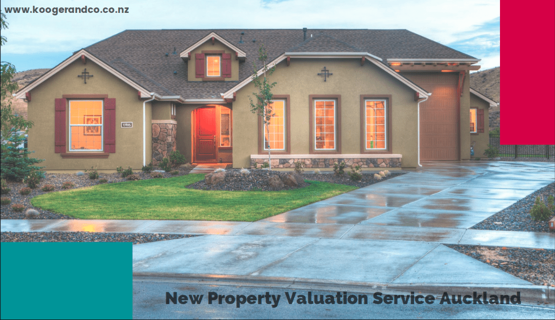 New Property Valuation Service Auckland New Property Valuation Service Auckland