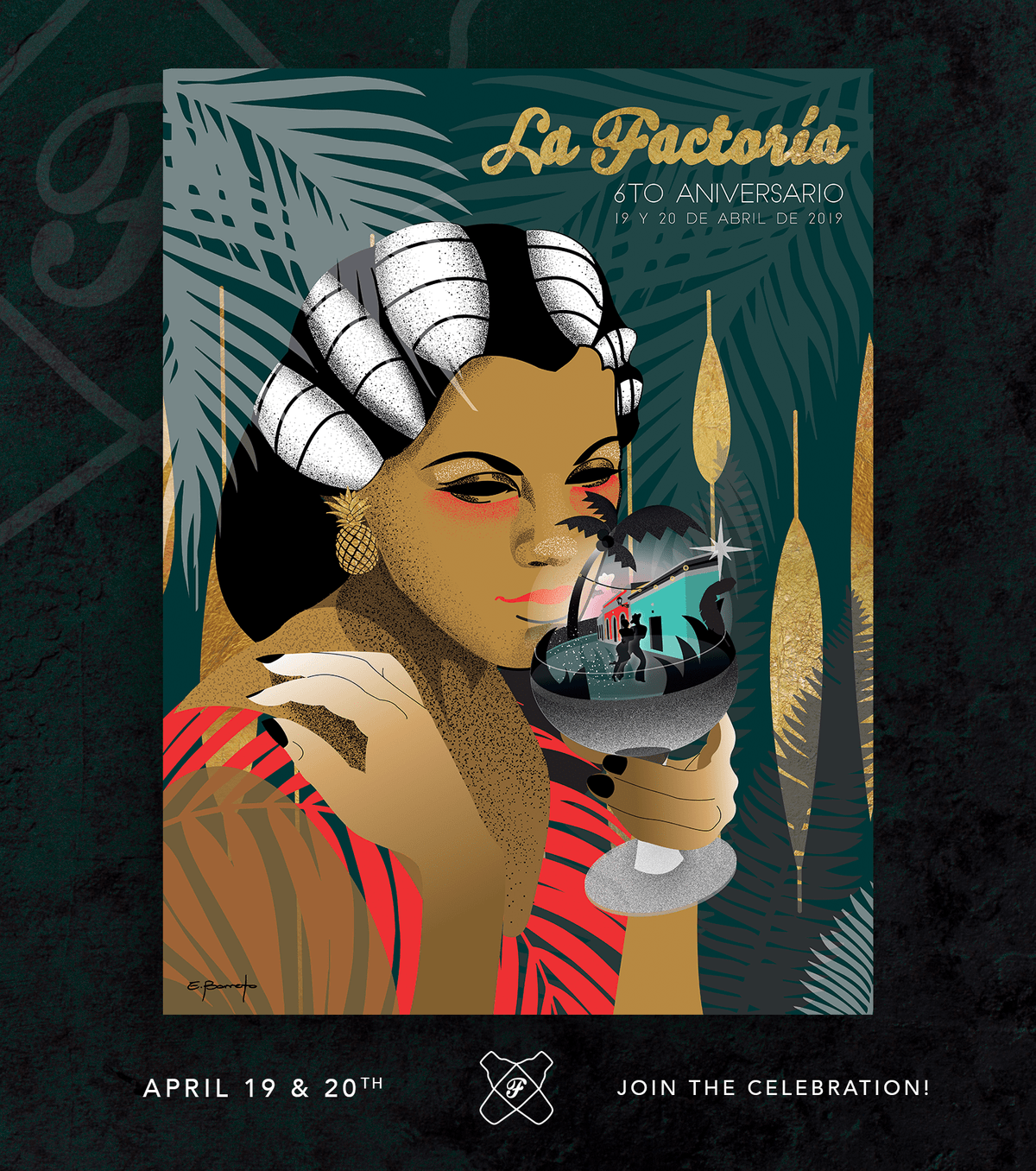 La Factoria's 6th anniversary commemorative poster from local artist Elizabeth Barreto La Factoria's 6th anniversary commemorative poster from local artist Elizabeth Barreto