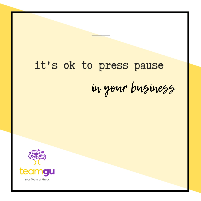 pressing-pause-in-your-business-team-gu-writing-strategy-content-creative-collective pressing-pause-in-your-business-team-gu-writing-strategy-content-creative-collective