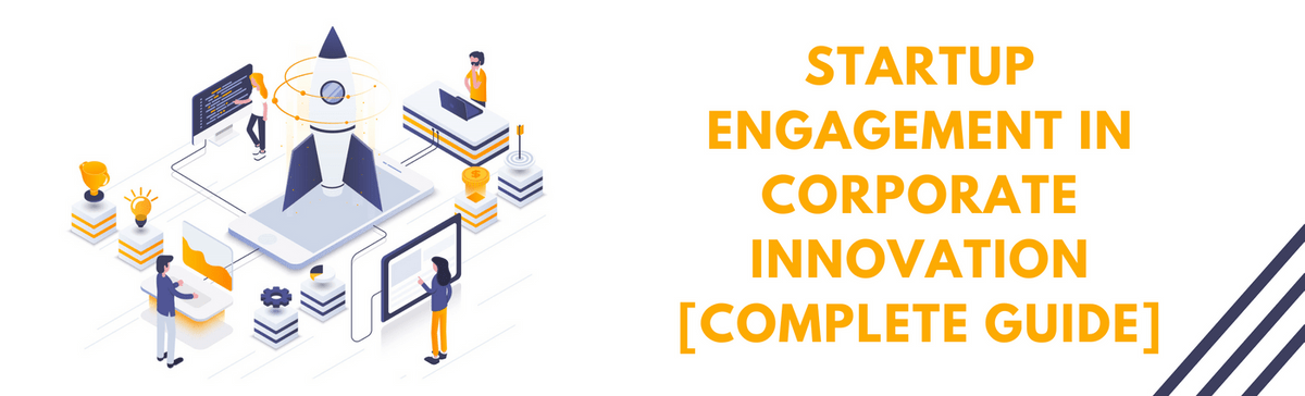 Gearbox Academy Startup Engagement in Corporate Innovation Gearbox Academy Startup Engagement in Corporate Innovation